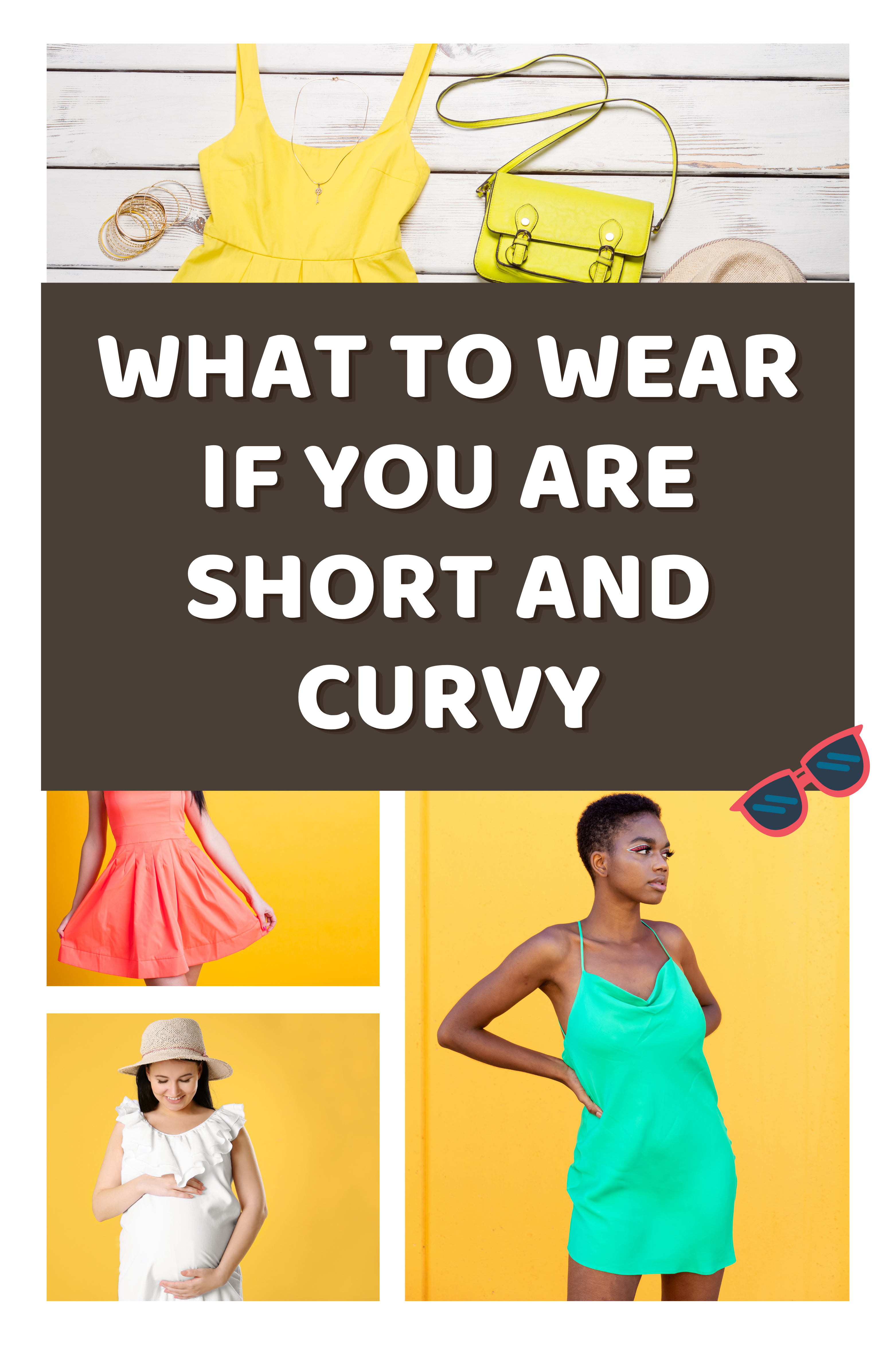 What to Wear if You are Short and Curvy